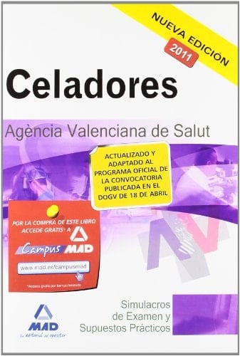 Celadores de la agencia valenciana de salud. Simulacros de examen y supuestos prácticos