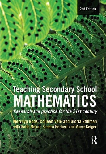 Teaching Secondary School Mathematics Research and Practice for the 21st Century