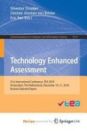 Technology Enhanced Assessment 21st International Conference, TEA 2018, Amsterdam, the Netherlands, December 10-11, 2018, Revised Selected Papers