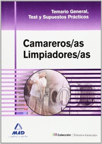 Camareros/as limpiadores/as. Temario general, test y supuestos prácticos