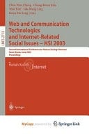 Web Communication Technologies and Internet-Related Social Issues - Hsi 2003
