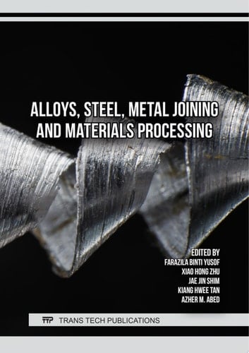 Alloys, Steel, Metal Joining and Materials Processing