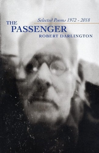 The Passenger Selected Poems 1972-2018
