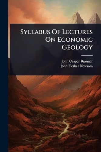 Syllabus Of Lectures On Economic Geology