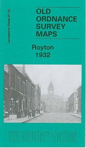 Royton 1932 (Old Ordnance Survey Maps of Lancashire)