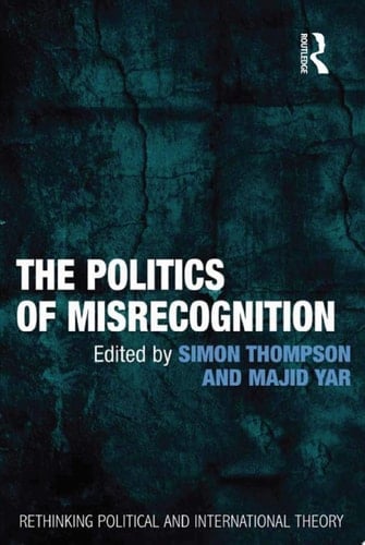 The Politics of Misrecognition
