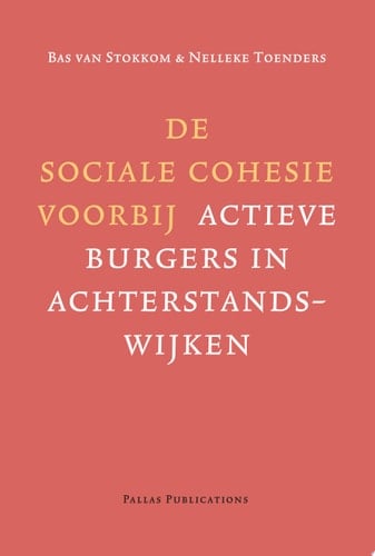 De sociale cohesie voorbij actieve burgers in achterstandwijken