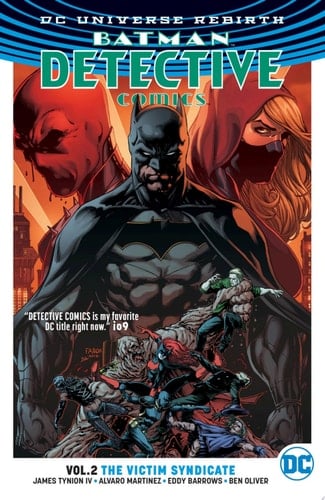 Batman - Detective Comics Vol. 2: The Victim Syndicate