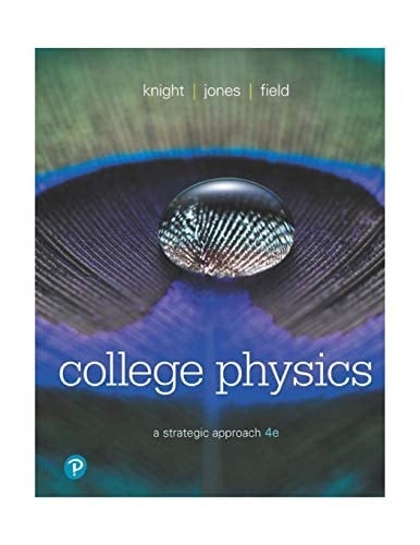 College Physics A Strategic Approach