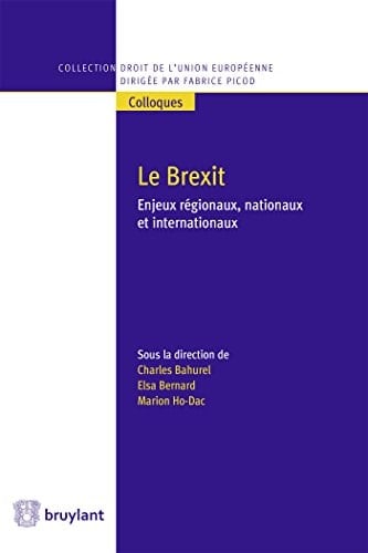 Le Brexit enjeux régionaux, nationaux et internationaux