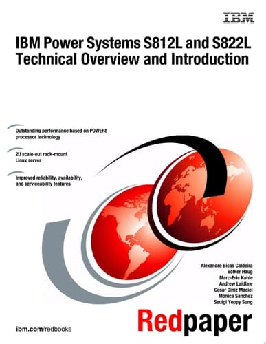 IBM Power Systems S812L and S822L Technical Overview and Introduction