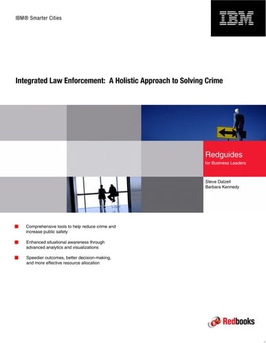 Integrated Law Enforcement: A Holistic Approach to Solving Crime