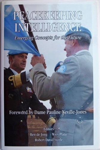 Peacekeeping Intelligence: Emerging Concepts for the Future
