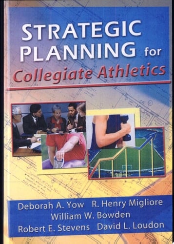 Strategic Planning for Collegiate Athletics