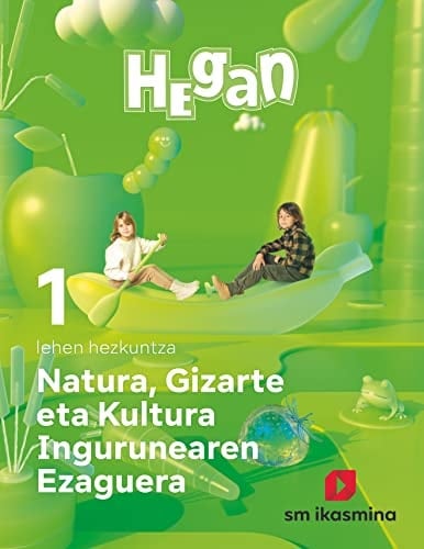 Natura, gizarte eta kultura ingurunearen ezaguera 1 Lehen Hezkuntza
