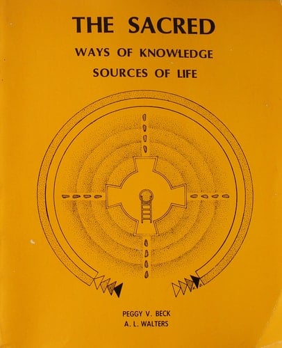 The Sacred Ways of Knowledge, Sources of Life