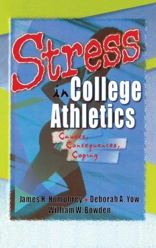 Stress in College Athletics Causes, Consequences, Coping