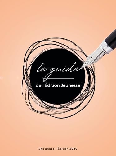Le Guide de l'Edition Jeunesse 2026: 24e année - Edition 2026