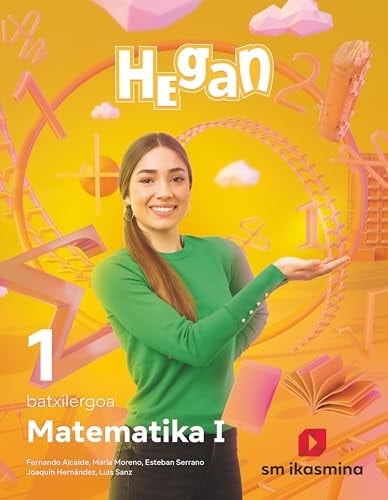 Matematika I, 1 batxilergoa, Hegan