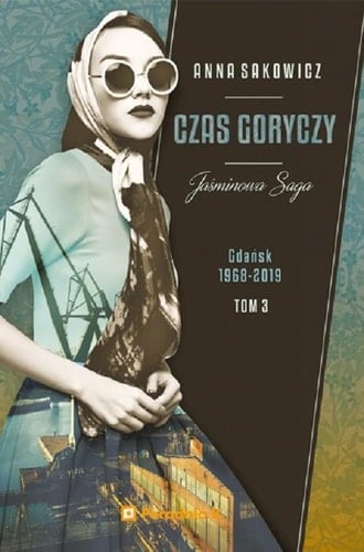 Czas goryczy Gdańsk 1968-2019