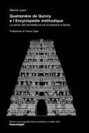 Quatremère de Quincy e l'Encyclopédie méthodique la storia dell'architettura tra erudizione e teoria