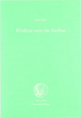 El idiota entre las hierbas