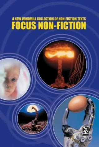 Focus Non-fiction A New Windmill Collectoion of Non-fiction Essays