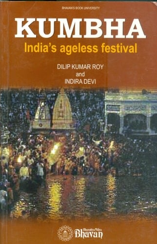 Kumbha India's Ageless Festival