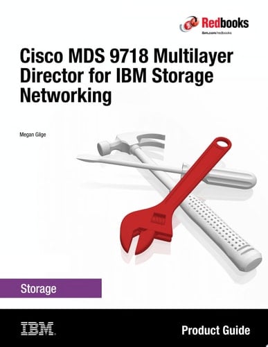 Cisco MDS 9718 Multilayer Director for IBM Storage Networking
