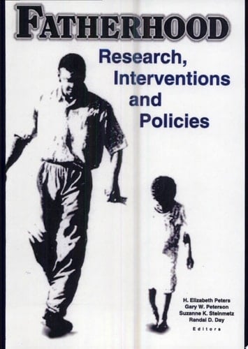 Fatherhood Research, Interventions and Policies