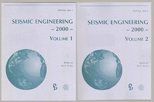 Seismic Engineering 2000 Presented at the 2000 ASME Pressure Vessels and Piping Conference : Seattle, Washington, July 23-27, 2000