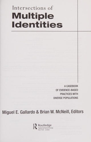 Intersections of Multiple Identities A Casebook of Evidence-based Practices with Diverse Populations