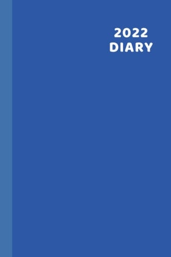 2022 Diary - 2022 Diary Planner/Appointment Book