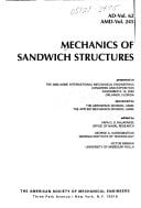 Mechanics of Sandwich Structures: Presented at the 2000 Asme International Mechanical Engineering Congress and Exposition, November 5-10, 2000, Orlando, Florida (Ad (Series), Vol. 62.)