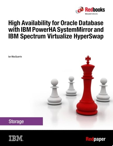 High Availability for Oracle Database with IBM PowerHA SystemMirror and IBM Spectrum Virtualize HyperSwap