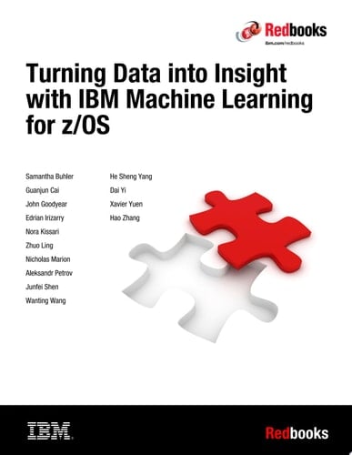 Turning Data into Insight with IBM Machine Learning for z/OS
