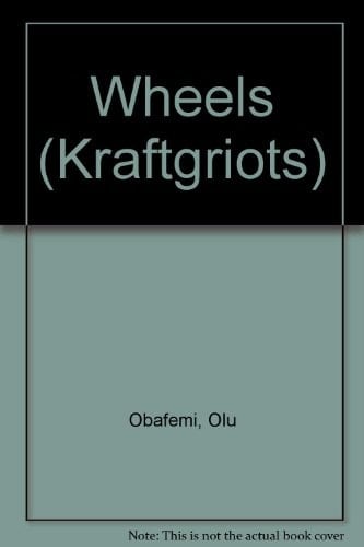 Wheels (Kraftgriots)