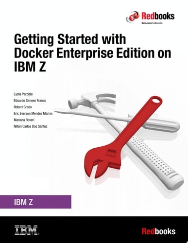 Getting Started with Docker Enterprise Edition on IBM Z