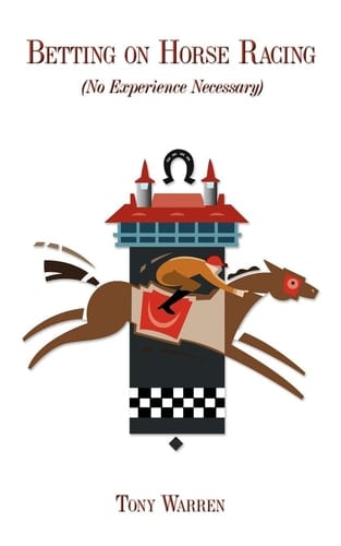 Betting on Horse Racing No Experience Necessary