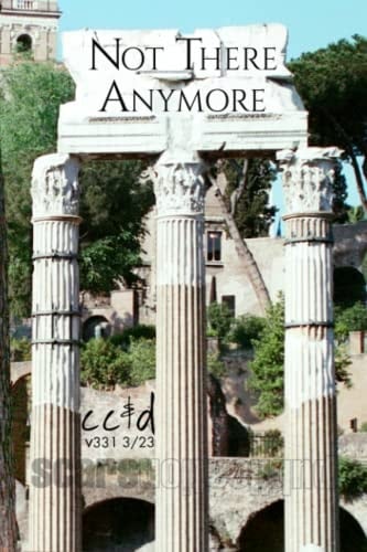 Not There Anymore: 3/23 cc&d, v331