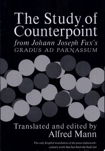 Study of Counterpoint From Johann Joseph Fux's Gradus Ad Parnassum