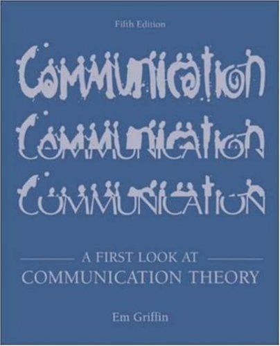 A First Look at Communication Theory with Conversations with Communication Theorists CD-ROM 2.0