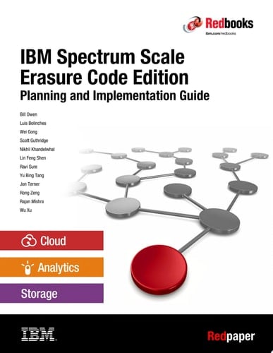 IBM Spectrum Scale Erasure Code Edition: Planning and Implementation Guide