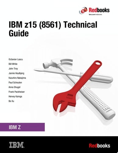 IBM z15 (8561) Technical Guide