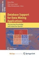 Database Support for Data Mining Applications Discovering Knowledge with Inductive Queries