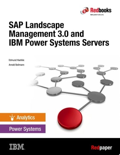 SAP Landscape Management 3.0 and IBM Power Systems Servers