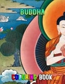 Buddha Coloring Book Buddha's Wisdom Activity Book Colouring Pages Mazes Word Search For All Buddhist Lovers and Specialty For All Kids and Toddlers and Adults All Ages