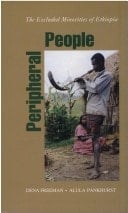 Peripheral People The Excluded Minorities of Ethiopia