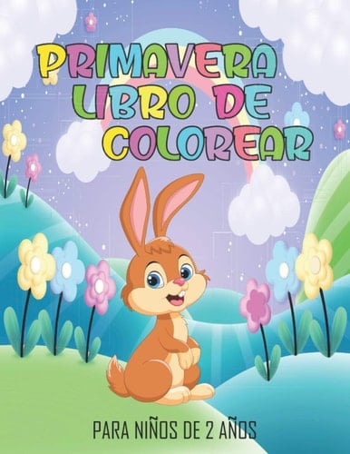PRIMAVERA LIBRO DE COLOREAR: para niños (Spanish Edition)