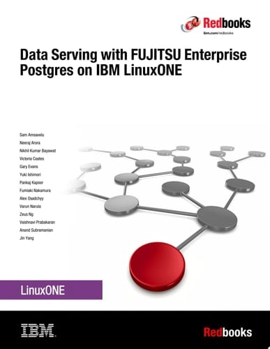 Data Serving with FUJITSU Enterprise Postgres on IBM LinuxONE